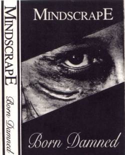 Mindscrape : Born Damned